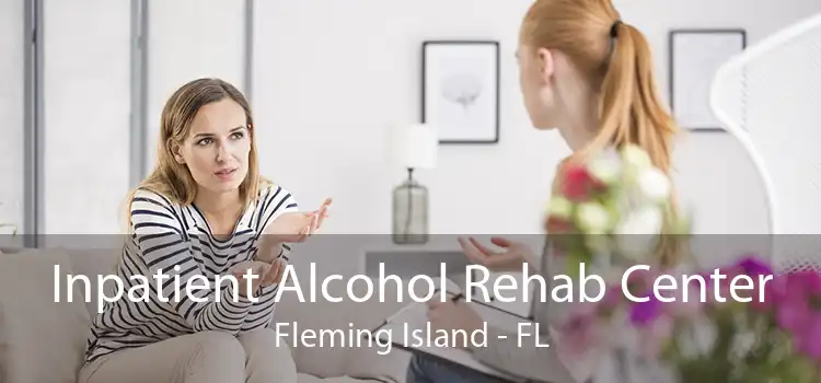 Inpatient Alcohol Rehab Center Fleming Island - FL