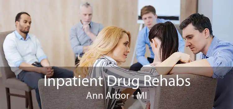Inpatient Drug Rehabs Ann Arbor - MI