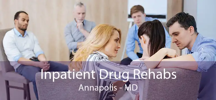 Inpatient Drug Rehabs Annapolis - MD