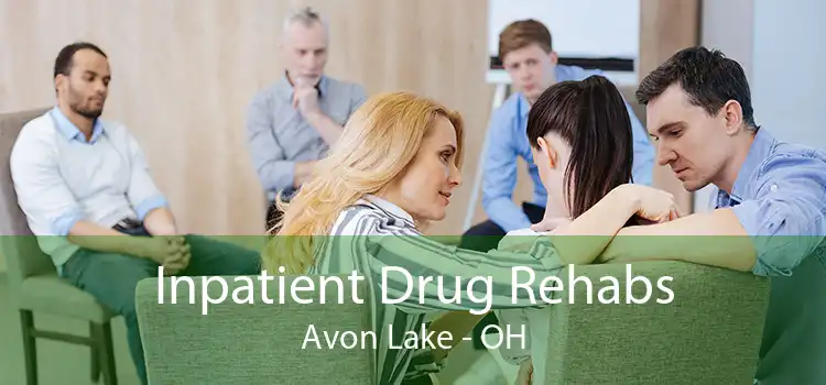 Inpatient Drug Rehabs Avon Lake - OH