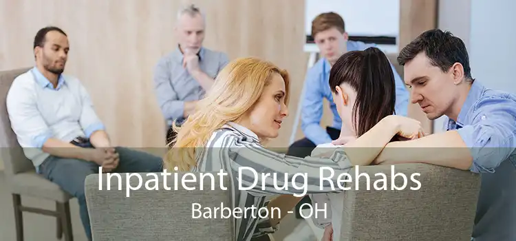 Inpatient Drug Rehabs Barberton - OH