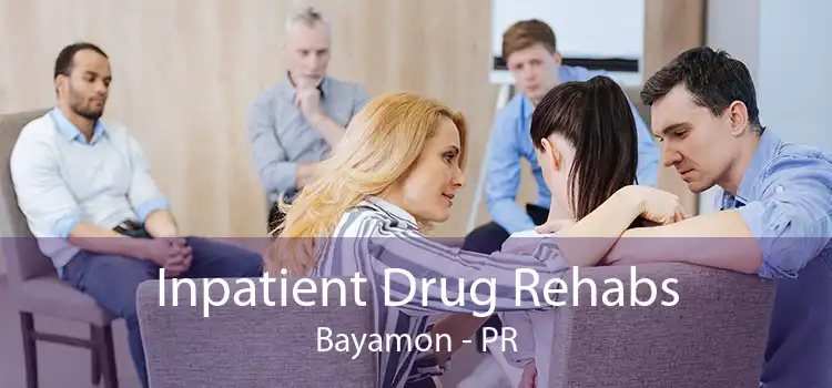 Inpatient Drug Rehabs Bayamon - PR