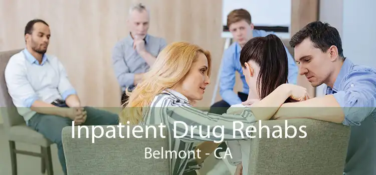 Inpatient Drug Rehabs Belmont - CA