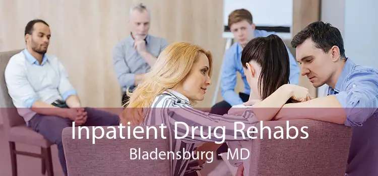 Inpatient Drug Rehabs Bladensburg - MD