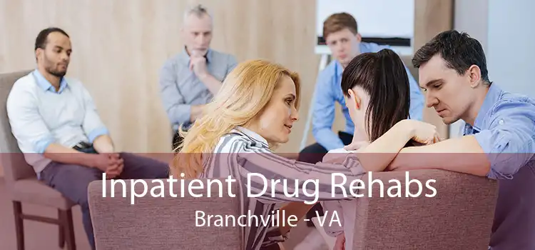 Inpatient Drug Rehabs Branchville - VA