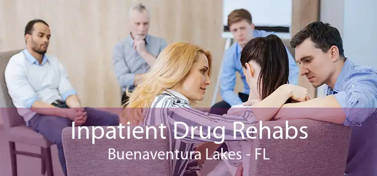 Inpatient Drug Rehabs Buenaventura Lakes - FL