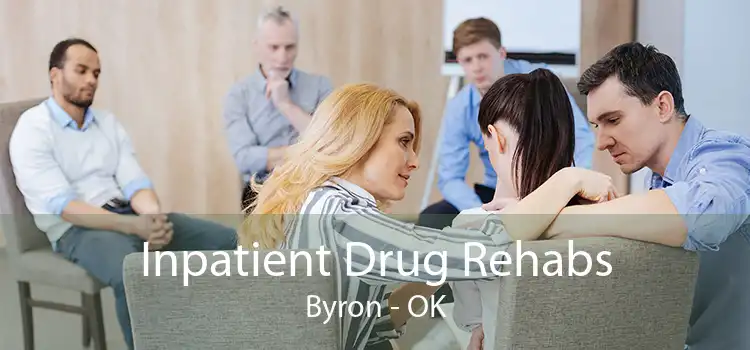 Inpatient Drug Rehabs Byron - OK