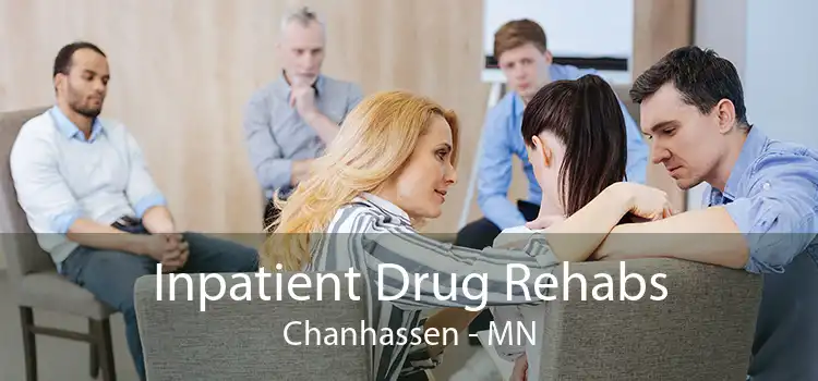 Inpatient Drug Rehabs Chanhassen - MN