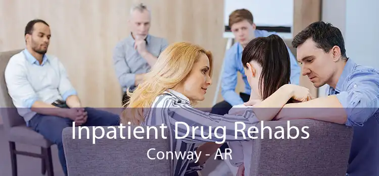 Inpatient Drug Rehabs Conway - AR