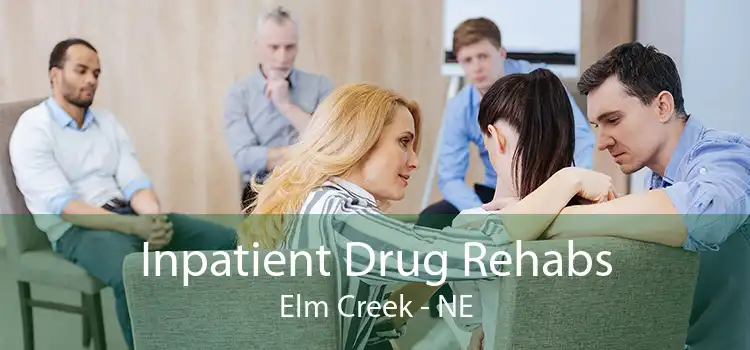 Inpatient Drug Rehabs Elm Creek - NE