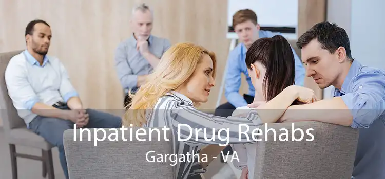 Inpatient Drug Rehabs Gargatha - VA