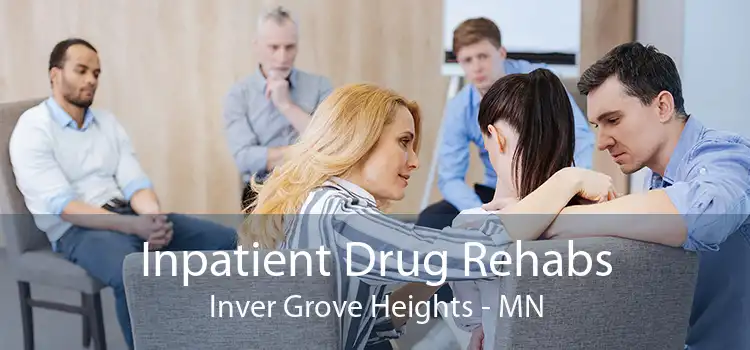 Inpatient Drug Rehabs Inver Grove Heights - MN