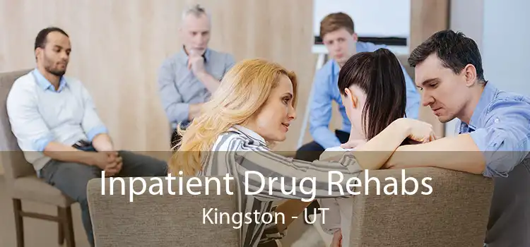 Inpatient Drug Rehabs Kingston - UT