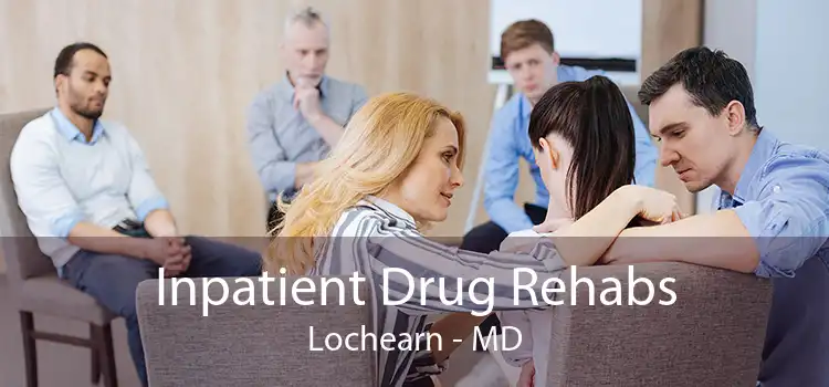 Inpatient Drug Rehabs Lochearn - MD