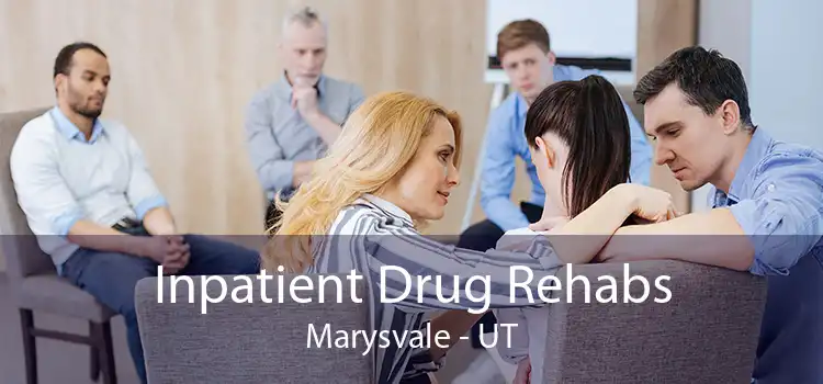 Inpatient Drug Rehabs Marysvale - UT