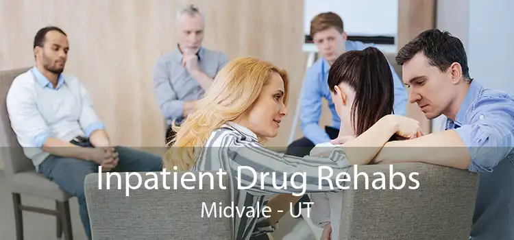 Inpatient Drug Rehabs Midvale - UT