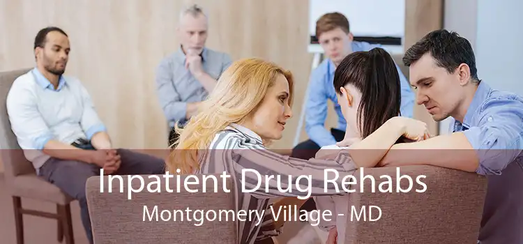 Inpatient Drug Rehabs Montgomery Village - MD