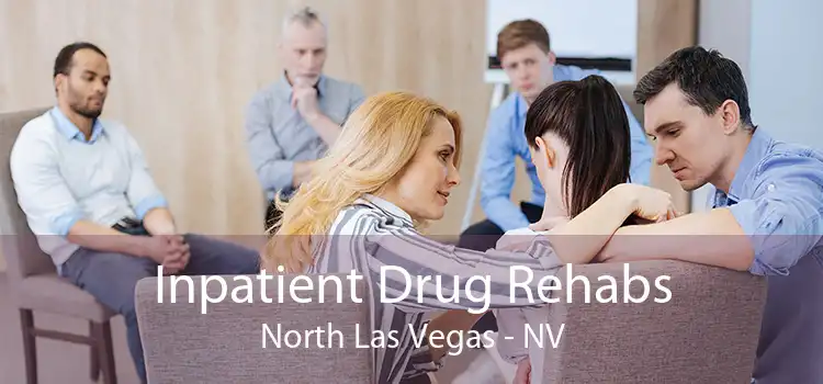 Inpatient Drug Rehabs North Las Vegas - NV