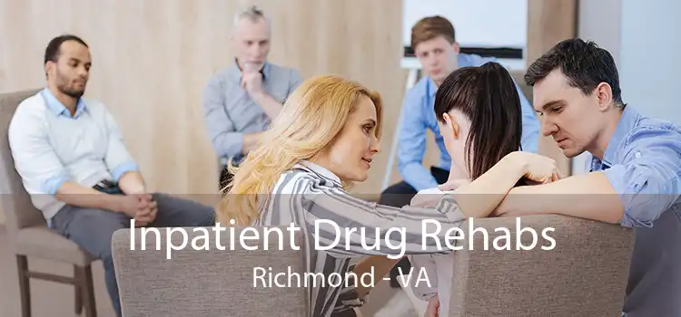 Inpatient Drug Rehabs Richmond - VA