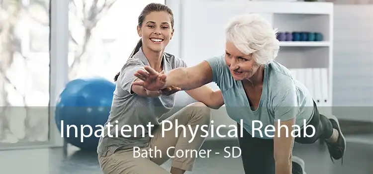 Inpatient Physical Rehab Bath Corner - SD