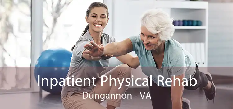 Inpatient Physical Rehab Dungannon - VA