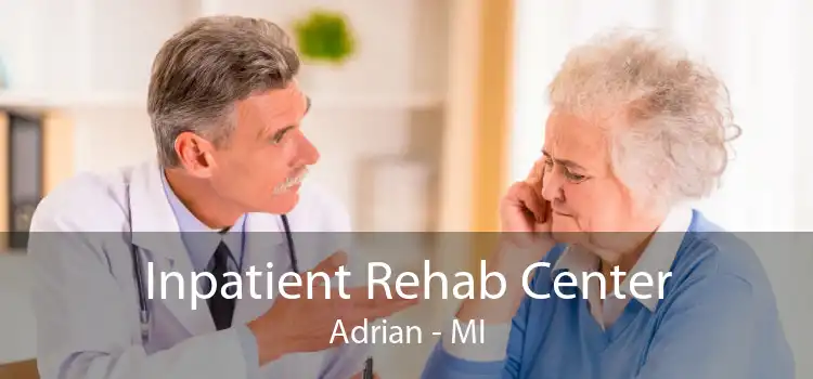 Inpatient Rehab Center Adrian - MI