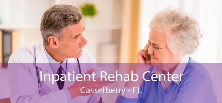 Inpatient Rehab Center Casselberry - FL