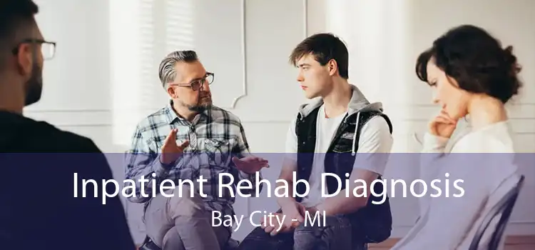 Inpatient Rehab Diagnosis Bay City - MI