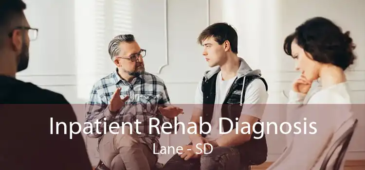 Inpatient Rehab Diagnosis Lane - SD