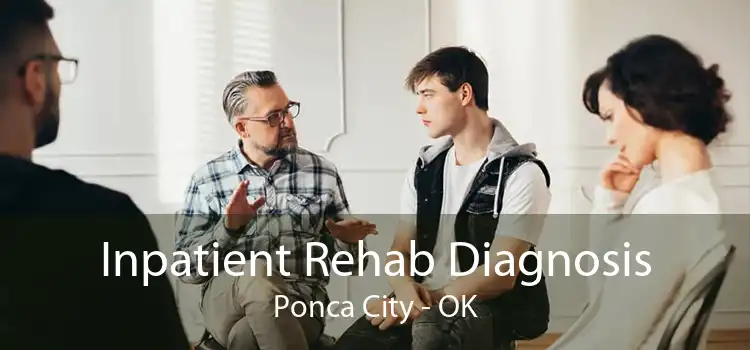 Inpatient Rehab Diagnosis Ponca City - OK