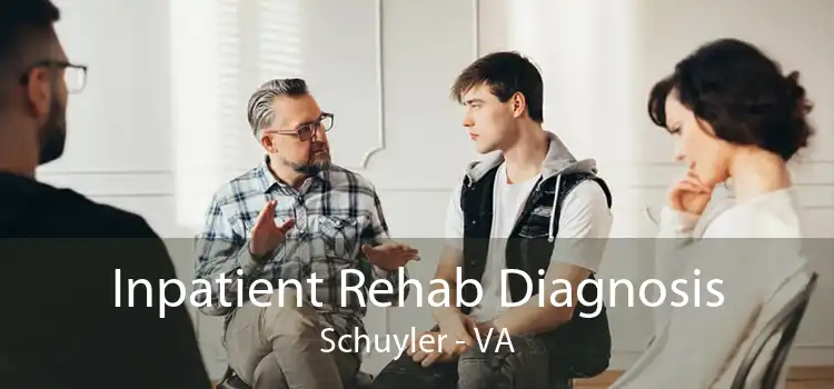 Inpatient Rehab Diagnosis Schuyler - VA