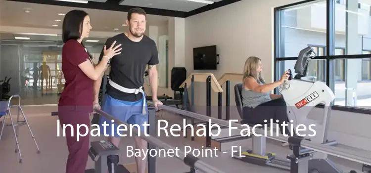 Inpatient Rehab Facilities Bayonet Point - FL