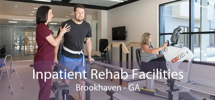 Inpatient Rehab Facilities Brookhaven - GA