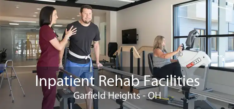 Inpatient Rehab Facilities Garfield Heights - OH