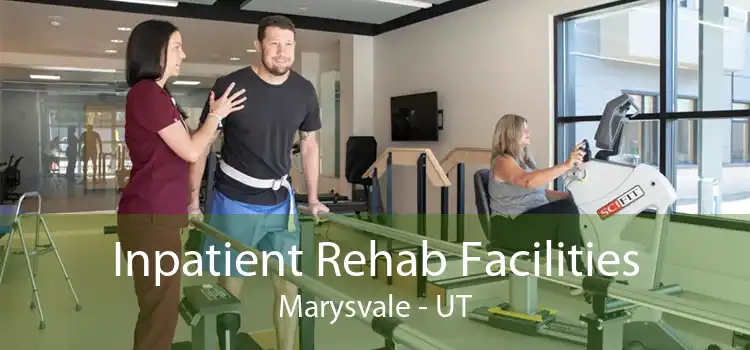 Inpatient Rehab Facilities Marysvale - UT