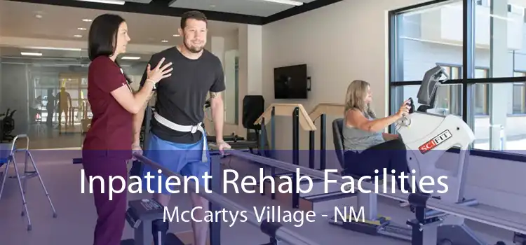 Inpatient Rehab Facilities McCartys Village - NM