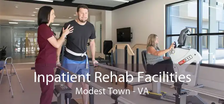 Inpatient Rehab Facilities Modest Town - VA