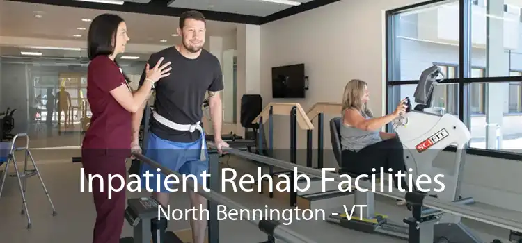 Inpatient Rehab Facilities North Bennington - VT