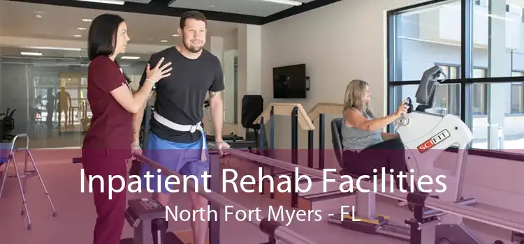 Inpatient Rehab Facilities North Fort Myers - FL