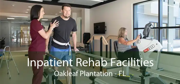 Inpatient Rehab Facilities Oakleaf Plantation - FL