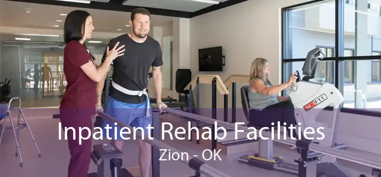 Inpatient Rehab Facilities Zion - OK