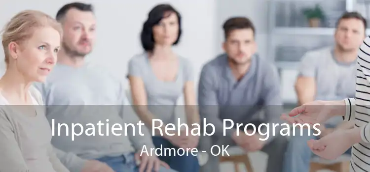 Inpatient Rehab Programs Ardmore - OK