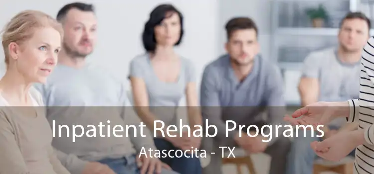 Inpatient Rehab Programs Atascocita - TX