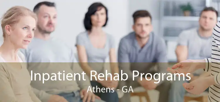 Inpatient Rehab Programs Athens - GA