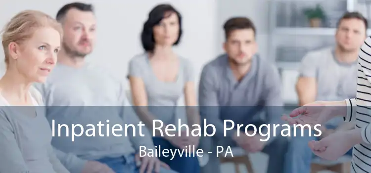 Inpatient Rehab Programs Baileyville - PA