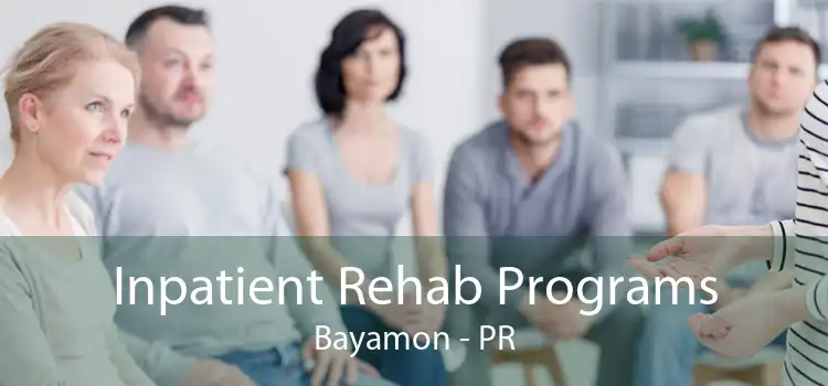 Inpatient Rehab Programs Bayamon - PR