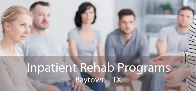 Inpatient Rehab Programs Baytown - TX