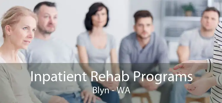 Inpatient Rehab Programs Blyn - WA