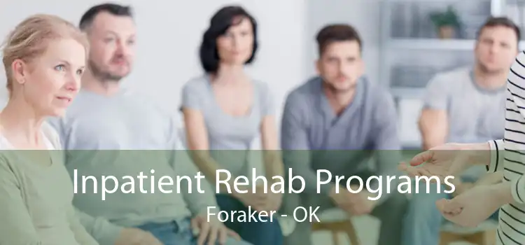 Inpatient Rehab Programs Foraker - OK