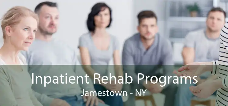 Inpatient Rehab Programs Jamestown - NY